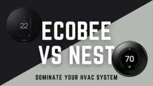 Ecobee vs Nest Thermostats: Dominate Your HVAC System in 2023 Ecobee vs Nest Thermostats