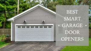 Best Smart Garage Door Openers